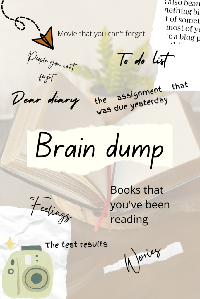 Brain dump