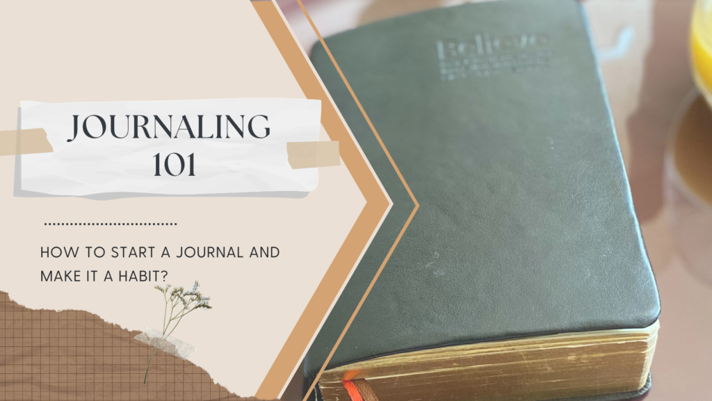 How to start a journal and make it a habit