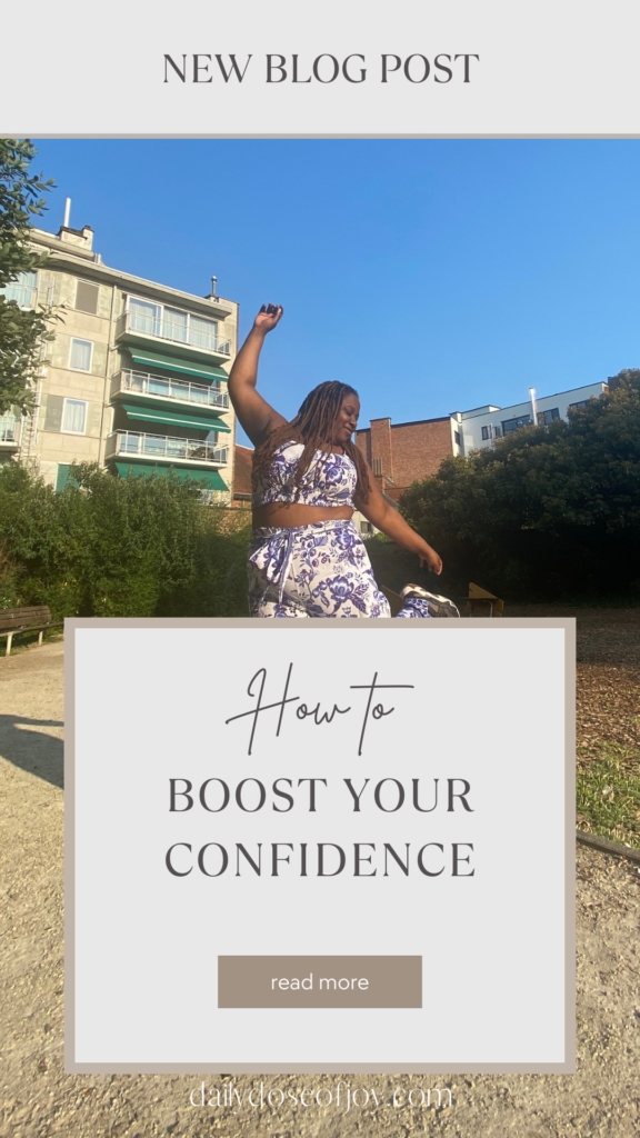 7 ways to boost your confidence, daily dose of joy, motivation, inspiration